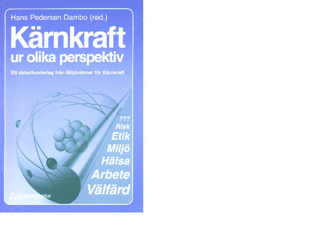 Kärnkraft ur olika perspektiv 